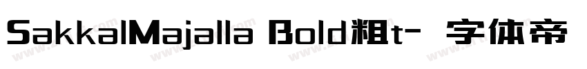 SakkalMajalla Bold粗t字体转换